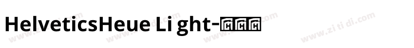 HelveticsHeue Li ght字体转换